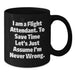 Funny Flight Attendant Gifts for Men - Black Coffee Mug - I'm Never Wrong, Flight Attendant Humor, Birthday Unique Gifts from Friends - Additional