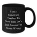 Funny Substitute Teacher Birthday Unique Gift - Black Coffee Mug - Gifts from Friends for Substitute Teacher - 'I'm Never Wrong' - Additional