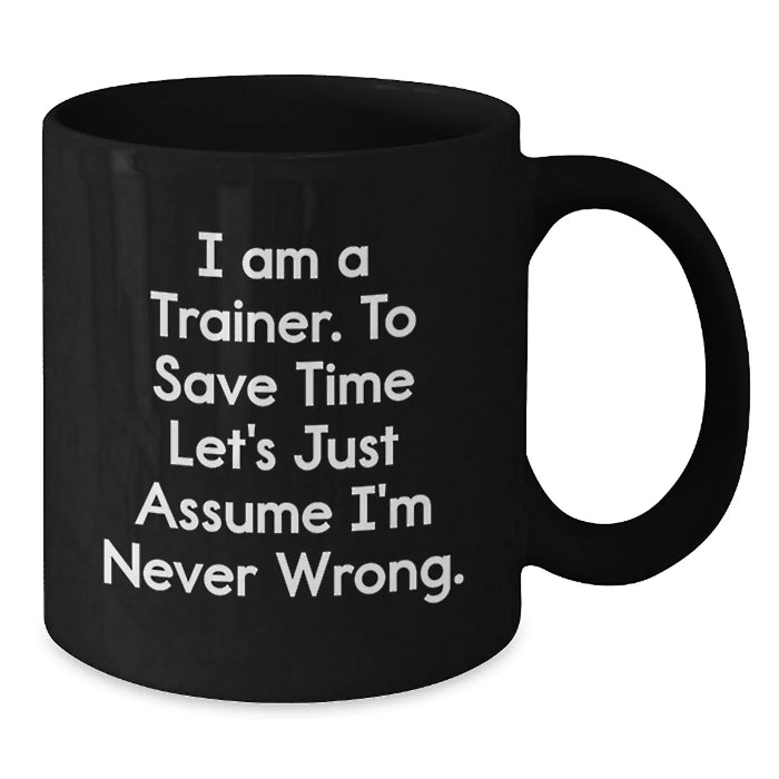 Funny Trainer Mug Gifts from Friends for Men on Birthday Unique Occasions - Additional