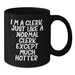 Clerk Gifts, Funny Quote, Black Coffee Mugs for Graduation, Gifts from Friends, Gifts for Clerks - Additional