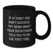 Funny Dispatcher Quote Black Coffee Mug - Gifts from Men to Dispatcher Friends on Father's Day - Additional