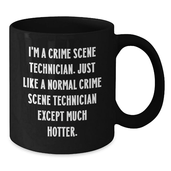 Fun Humorous Crime Scene Technician Black Coffee Mugs Gifts for Men Women Friends Family from Christmas Unique Gift - Additional