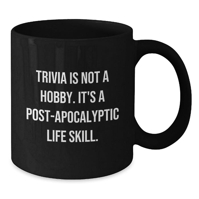 Funny Trivia Is Not A Hobby Gifts for Trivia Enthusiasts, Black Coffee Mug, Unique Graduation Unique Gifts from Family to Friends, Graduation Day - Additional