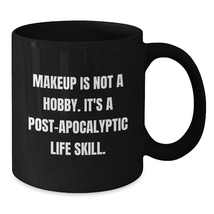 Makeup Enthusiasts Gifts from Friends or Family - Funny 'Makeup Is Not A Hobby' Black Coffee Mug, Graduation Unique Gifts - Additional