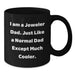 Funny Jeweler Dad Gifts, Unique Birthday Coffee Mugs for Men, 11oz Black Ceramic Mug with 'I Am A Jeweler Dad. Just Like A Normal Dad Except Much Cooler.' - Additional