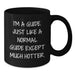 Fun Guide Gifts from Friends for Guide Lovers Black Coffee Mug, Funny Quote for Guide Enthusiasts, Christmas Unique Gifts for Guide - Additional