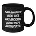 Warden Mom Graduation Unique Gifts for Her, Funny Black Coffee Mug, Quote 'I Am A Warden Mom' - Additional