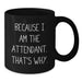 Funny Attendant Black Coffee Mugs Gifts for Attendants from Family, Unique Graduation Gifts for Men, Women, Friends - Additional