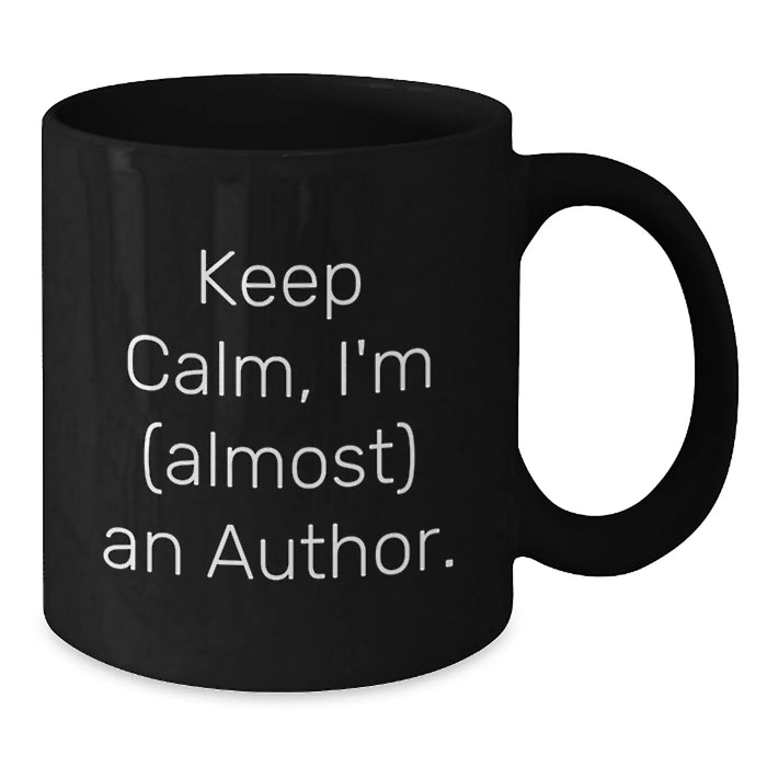 Funny Author Quotes Gifts from Men to Women Friends Family - Christmas Unique Author Black Coffee Mugs - Additional