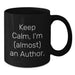 Funny Author Quotes Gifts from Men to Women Friends Family - Christmas Unique Author Black Coffee Mugs - Additional