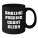 Amusing Court Clerk Gifts for Men, Funny Court Clerk Black Coffee Mug, Unique Graduation Gifts from Friends to Court Clerks, Amazing Court Clerk Quote on Black Coffee Mug - Additional