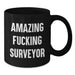 Funny Surveyor Gifts for Men, Unique Graduation Gift Ideas from Friends, Surveyor Black Coffee Mug with Amazing Quote - Additional