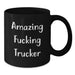 Funny Trucker Gifts for Men from Friends - Black Coffee Mug with Amazing F--king Trucker Quote - Unique Graduation - Additional