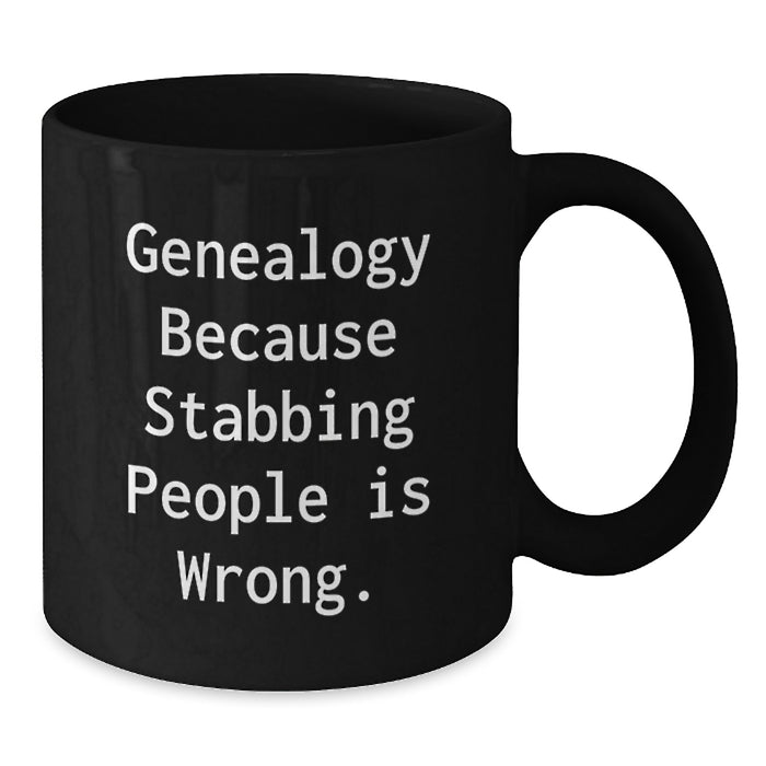 Genealogy Funny Mugs for Family History Graduation Gifts from Men - Additional