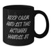 Funny Actuary Gifts from Friends to Actuary Colleagues - Actuary Black Coffee Mug Keep Calm - Additional