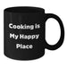 Funny 'Cooking Is My Happy Place' Black Coffee Mug for Cooking Enthusiasts Gifts from Friends, Family, or Coworkers - Unique Graduation Gifts for Men, Women, and Friends - Additional
