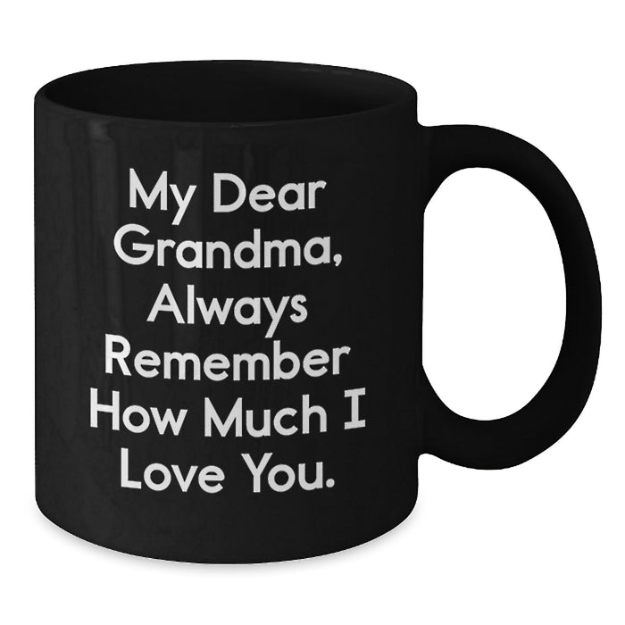 Cute Grandma Gifts from Family, Funny Black Coffee Mugs for Grandma, My Dear Grandma Quote Graduation Unique Gifts - Additional