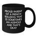French Bulldog Gifts Funny Quote Black Coffee Mug for French Bulldog Lover Friends Family - Proud Parent Gifts from Men Women - Additional