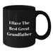 Funny Grandfather Quotes Black Coffee Mugs Gifts from Family for Grandfather's Birthday Unique - Additional