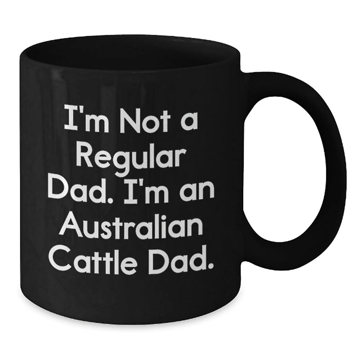 Australian Cattle Dog Black Coffee Mugs, Funny Inspirational Gifts from Men for Australian Cattle Dog Lovers, Christmas Unique Presents - Additional