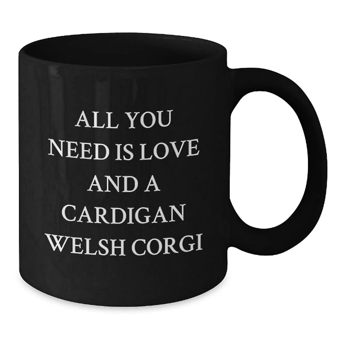 Funny Cardigan Welsh Corgi Dog Gifts for Men - All You Need Is Love And A Cardigan Welsh Corgi Christmas Unique Gifts from Family - Additional