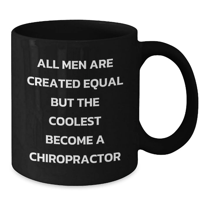 Funny Chiropractor Gifts for Men, Gifts from Friends and Family, Black Coffee Mug, Inspirational Quote, Christmas Unique Gifts - Additional