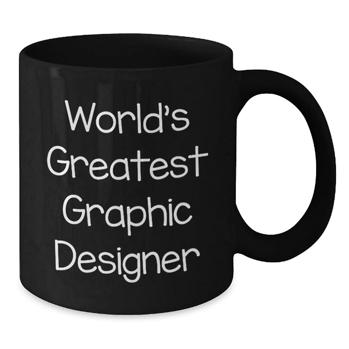 Funny World's Greatest Graphic Designer Gifts from Family for Birthday Unique Mugs, Black Coffee Mug for Graphic Designers - Additional