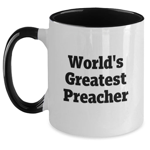 World's Greatest Preacher Funny Two Tone Coffee Mugs Gifts from Friends for Preacher's Birthday, Preacher Gifts, Preacher Two Tone Coffee Mug, Funny Quote - Main