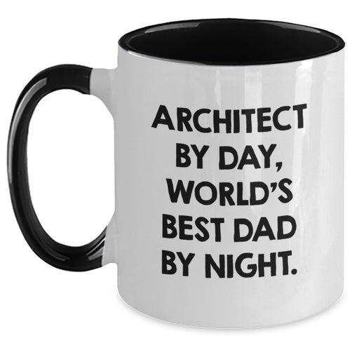 Architect by Day, World's Best Dad by Night - Funny Two Tone Coffee Mug Gifts for Birthday, Engineer, and Architect Enthusiasts, Gifts from Dad, Mom, or Friends - Main
