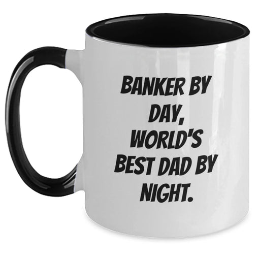 Funny Banker Gifts Two Tone Coffee Mug, Banker By Day, World's Best Dad By Night. - Unique Birthday Unique Gifts from Family, Coworkers, Friends, Gifts for Banker - Main