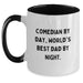 Comedian Gift Ideas, Funny Two Tone Coffee Mug, Christmas Unique Gifts for Comedian, Comedian By Day, World's Best Dad By Night, Gifts from Dad, Gifts for Comedian - Main