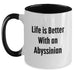 Funny Abyssinian Cat Gifts from Friends for Birthday - Two Tone Coffee Mug with Life Is Better With An Abyssinian Quote - Main