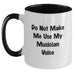 Funny Musician Gifts from Friends and Family - Do Not Make Me Use My Musician Voice Two Tone Coffee Mug for Graduation - Main