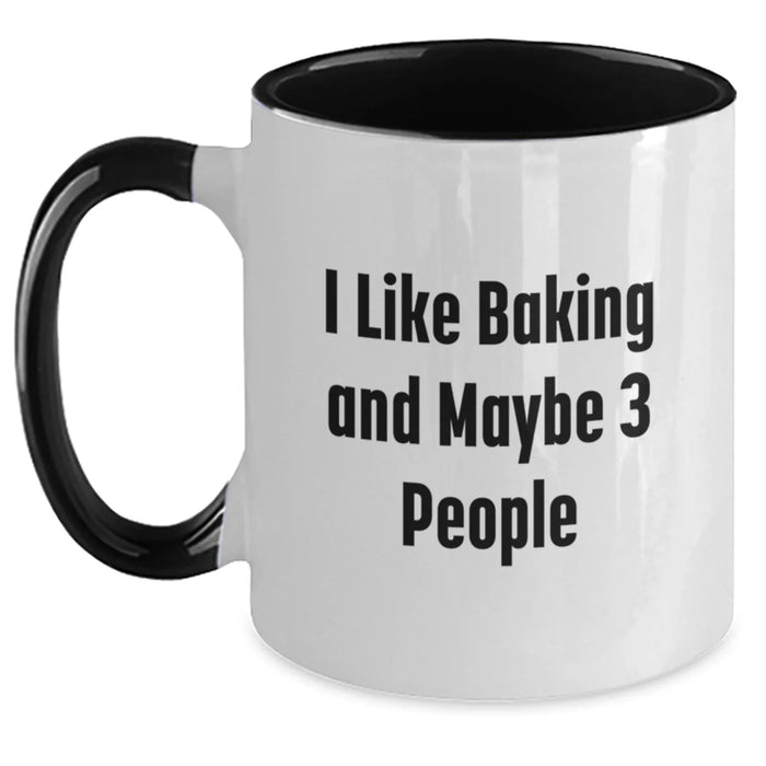 Funny Baking Gifts for Men, Unique Two Tone Coffee Mugs, I Like Baking And Maybe 3 People, Gifts from Friends for Baking Lovers - Main