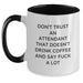 Funny Attendant Gifts from Men - Two Tone Coffee Mug for Attendant on Valentine's - Don't Trust An Attendant That Doesn't Drink Coffee And Say F--k A Lot - Main