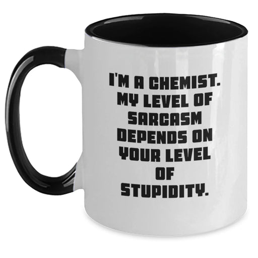 Gifts for Chemists Funny Sarcasm Coffee Mugs Black and White Red and White Navy and White Pink and White Valentine's Unique Gifts from Friends - Main