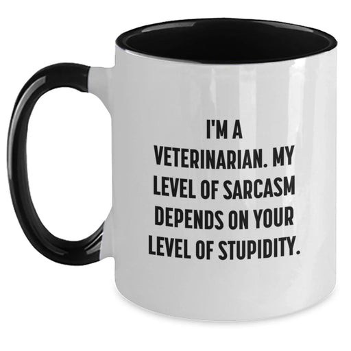 Funny Veterinarian Gifts from Men to Friends, Unique Two Tone Coffee Mug, Christmas Unique Gifts, Inspirational Mug for Veterinarian, Sarcasm, Level Of Stupidity - Main