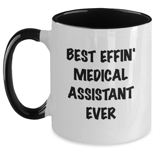 Funny Medical Assistant Gifts for Medical Assistant Men - Best Effin' Medical Assistant Ever Two Tone Coffee Mug, Valentine's Unique Gifts - Main
