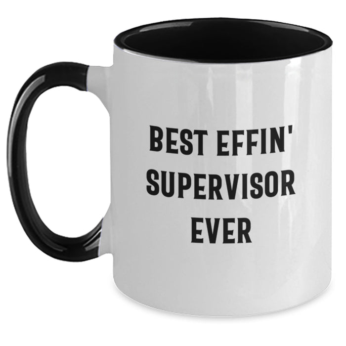 Funny Supervisor Gifts from Men, Gifts for Best Effin' Supervisor Ever - Two Tone Coffee Mug - Main
