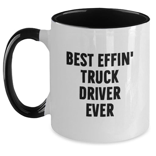 Funny Truck Driver Gifts, Best Effin' Truck Driver Ever Two Tone Coffee Mug, Unique Dad Gifts from Men to Truck Driver on Father's Day - Main