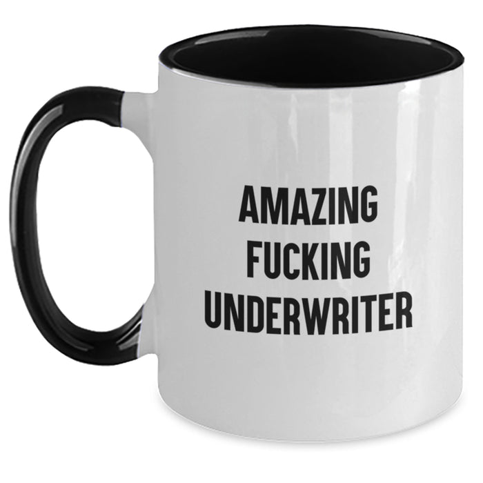 Funny Underwriter Gifts from Friends - Amazing Two Tone Coffee Mug for Graduation - Main