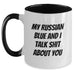 Funny Russian Blue Cat Gifts from Family for Men, Women, Friends, Coworkers - My Russian Blue And I Talk Shit About You Two Tone Coffee Mug - Main