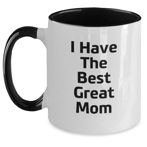 Funny Mom Gifts from Dad, Unique Two Tone Coffee Mugs with 'I Have The Best Great Mom', Birthday Presents for Mom - Main