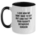 Funny Orthopedic Surgeon Gifts for Men, Funny Two Tone Coffee Mug, 'I Love How We Don't Have To Say Out Loud That I'm Your Favorite Orthopedic Surgeon' Christmas Unique Gifts from Friends to Family - Main