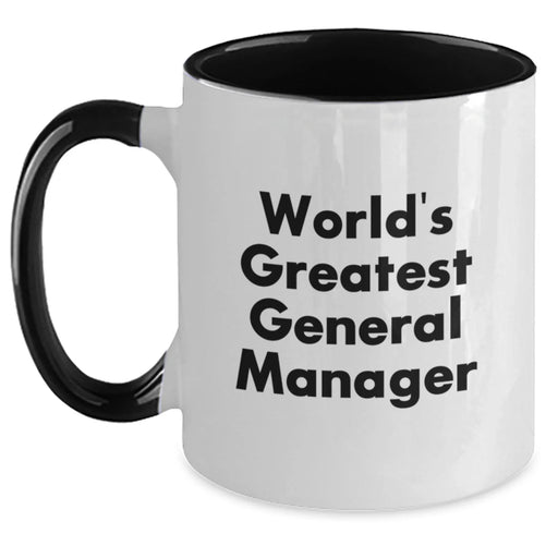 Funny World's Greatest General Manager Gifts for General Managers, Unique Birthday Unique Gifts from Friends, Coworkers or Family, Two Tone Coffee Mug - Main