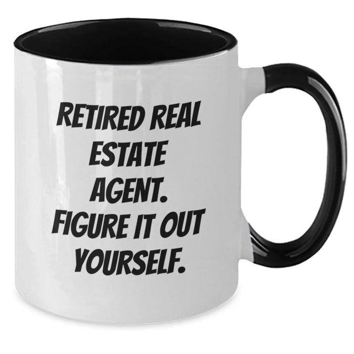 Funny Real Estate Agent Gifts from Friends to Graduating Real Estate Agents - Two Tone Coffee Mugs - Retired Agent 'Figure It Out Yourself' Quote - Additional