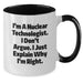 Funny Nuclear Technologist Mug Gifts from Friends for Men, Unique Christmas Unique Gifts for Nuclear Technologist, Humorous Two Tone Coffee Mug - Additional