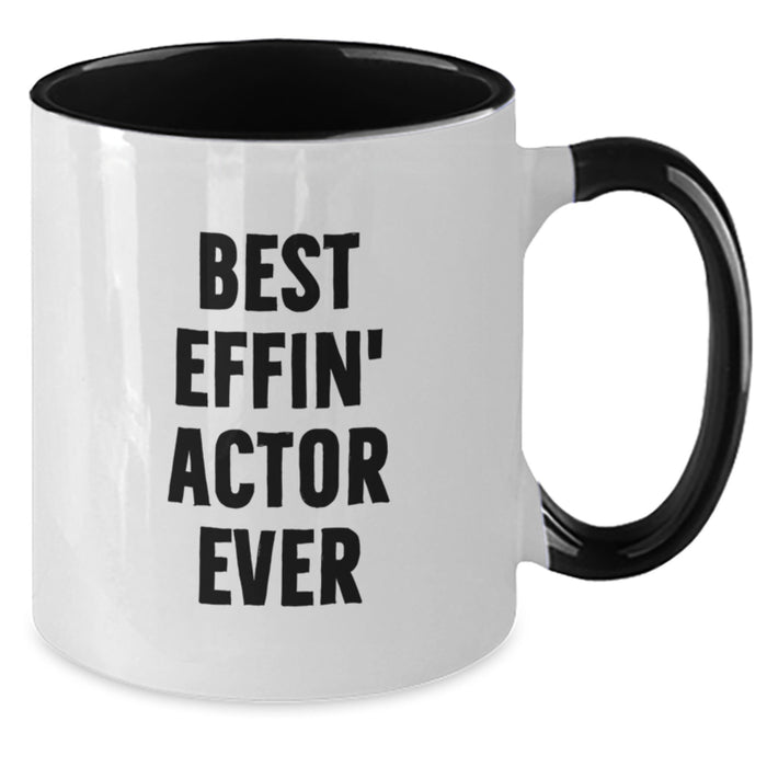 Funny Actor Gifts from Dad for Best Effin' Actor Ever Two Tone Coffee Mug, Unique Father's Day Unique Gifts for Men, Actor Enthusiasts and Coffee Lovers - Additional