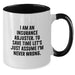 Insurance Adjuster Funny Gifts from Men, Two Tone Coffee Mug for Insurance Adjuster, I Am Never Wrong - Graduation Unique - Additional
