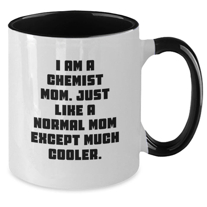 Chemist Gifts from Mom - Funny Two Tone Coffee Mug for Chemist Dad or Graduation Unique Gifts for Chemist Friends - Additional